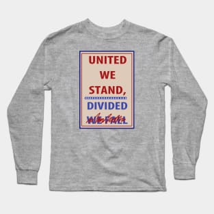 United We Stand the Late Show Stephen Colbert T-Shirt Long Sleeve T-Shirt